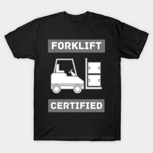 Forklift Certified Meme T-Shirt